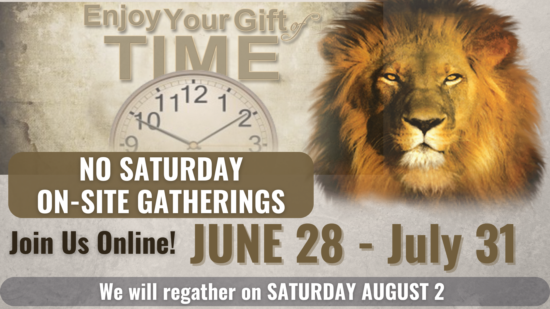 Gift of TIME Jun 28-Jul 31